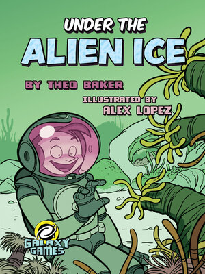 cover image of Under the Alien Ice